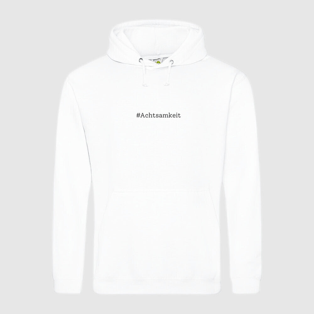 Achtsamkeit Hoodie 