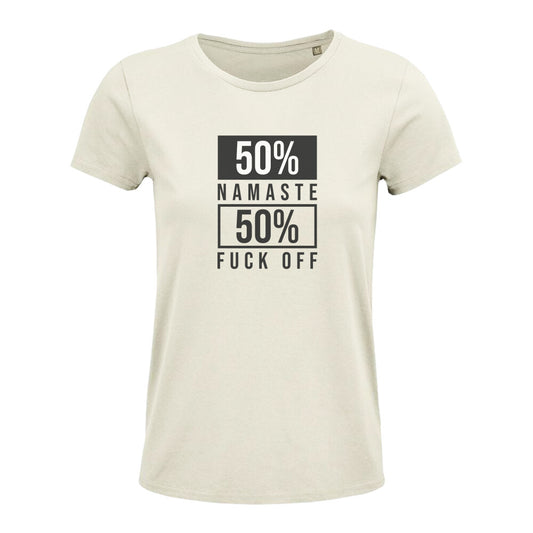 Namaste Fuck off Tshirt Bio Baumwolle502