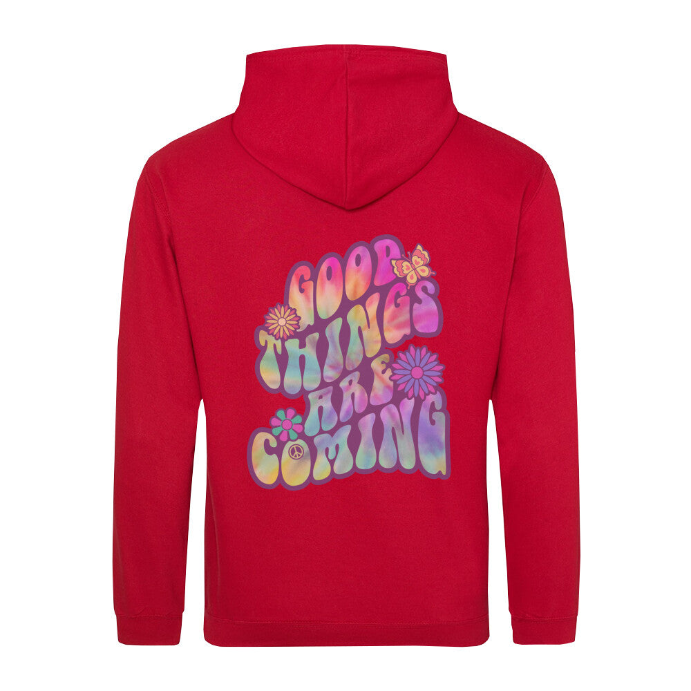 Good things are coming bunte Schrift Kapuzenpullover