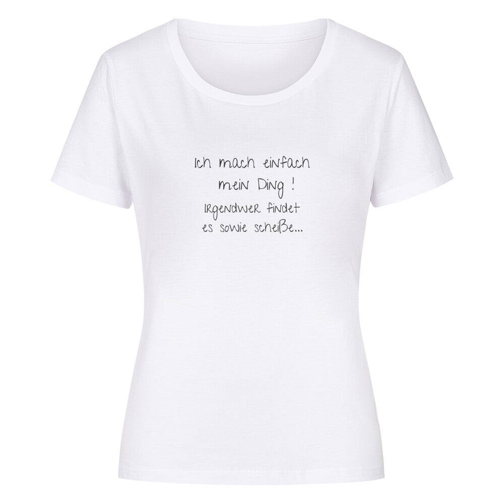 Bio Tshirt mit Spruch