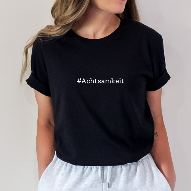 Damen Tshirt Achtsamkeit